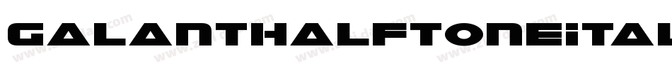 GalantHalftoneItalic-Y4rv字体转换
