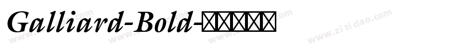 Galliard-Bold字体转换