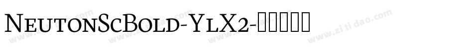 NeutonScBold-YlX2字体转换
