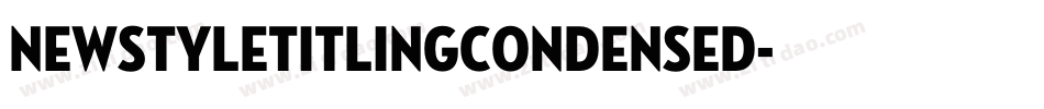 NewStyleTitlingCondensed字体转换