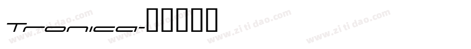 Tronica字体转换
