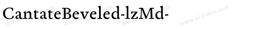 CantateBeveled-lzMd字体转换