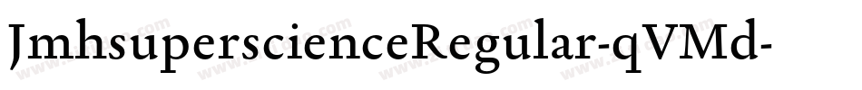 JmhsuperscienceRegular-qVMd字体转换