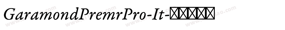 GaramondPremrPro-It字体转换