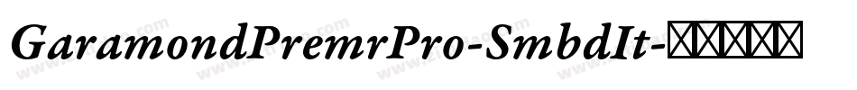 GaramondPremrPro-SmbdIt字体转换