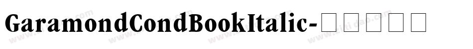 GaramondCondBookItalic字体转换