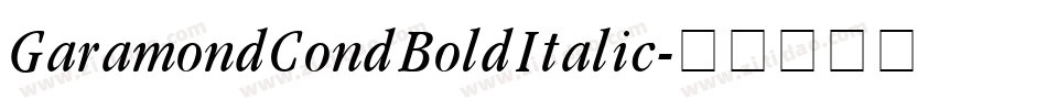 GaramondCondBoldItalic字体转换
