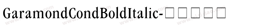 GaramondCondBoldItalic字体转换