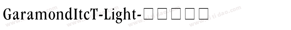 GaramondItcT-Light字体转换