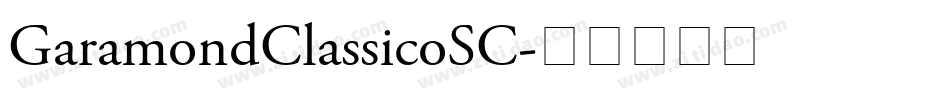 GaramondClassicoSC字体转换