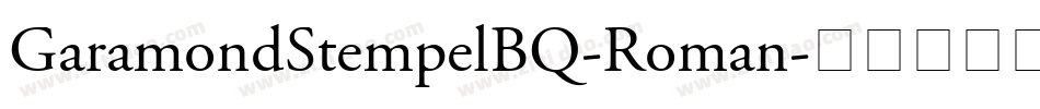 GaramondStempelBQ-Roman字体转换