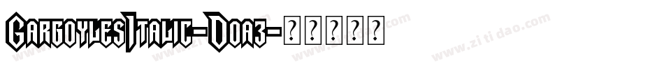 GargoylesItalic-Doa3字体转换