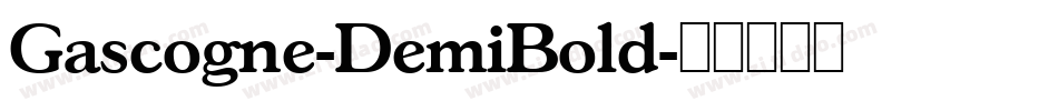 Gascogne-DemiBold字体转换