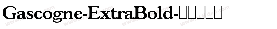 Gascogne-ExtraBold字体转换