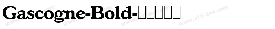 Gascogne-Bold字体转换