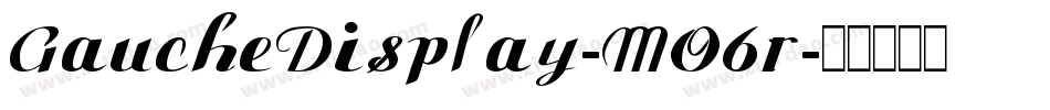 GaucheDisplay-MO6r字体转换