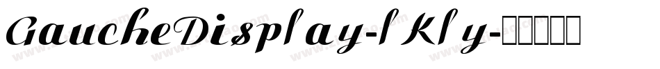 GaucheDisplay-lKly字体转换