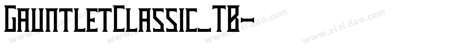 GauntletClassic_TB字体转换