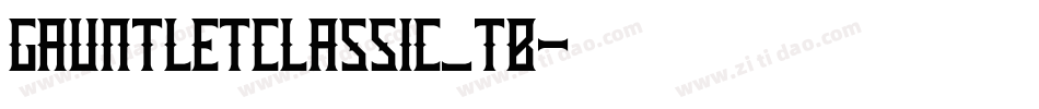 GauntletClassic_TB字体转换