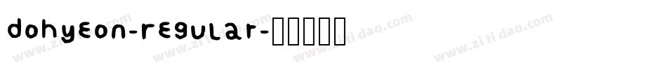 DoHyeon-Regular字体转换