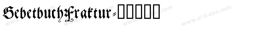 GebetbuchFraktur字体转换