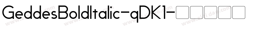 GeddesBoldItalic-qDK1字体转换