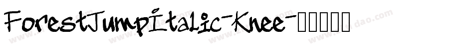 ForestJumpItalic-Knee字体转换