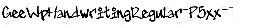 GeeWpHandwritingRegular-P5xx字体转换