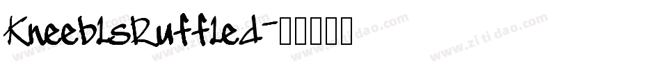 KneeblsRuffled字体转换