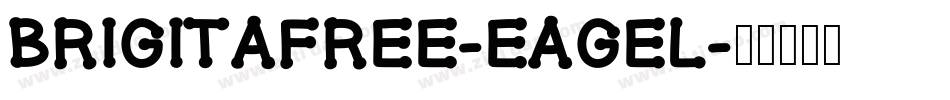 BrigitaFree-EaGel字体转换