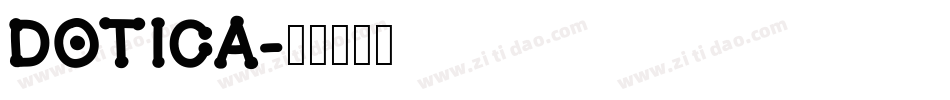 Dotica字体转换