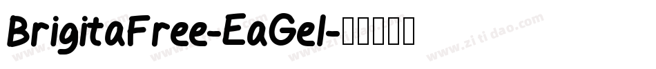 BrigitaFree-EaGel字体转换