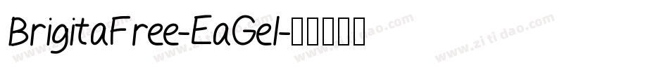 BrigitaFree-EaGel字体转换