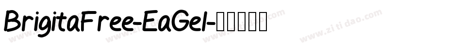 BrigitaFree-EaGel字体转换