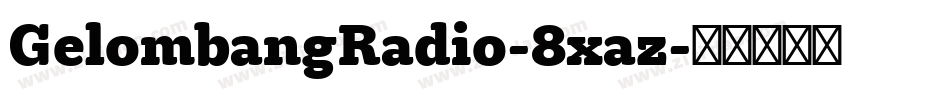 GelombangRadio-8xaz字体转换