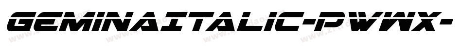 GeminaItalic-PwWx字体转换 GeminaItalic-PwWx字体转换