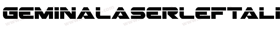 GeminaLaserLeftalic-40Jx字体转换