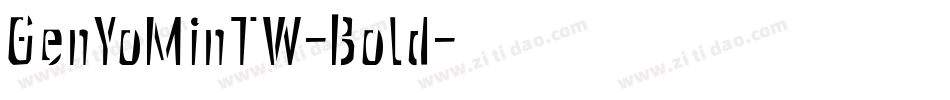GenYoMinTW-Bold字体转换