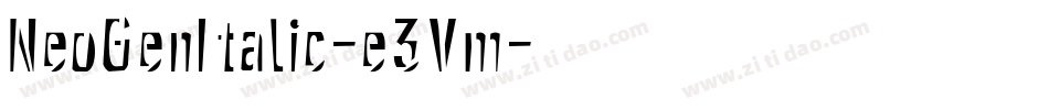 NeoGenItalic-e3Vm字体转换
