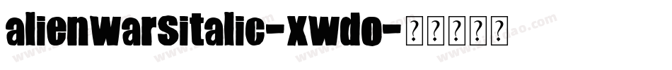 AlienWarsItalic-xWDO字体转换