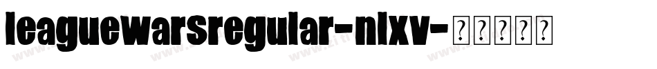 LeagueWarsRegular-nlxV字体转换
