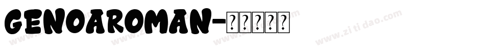 GenoaRoman字体转换