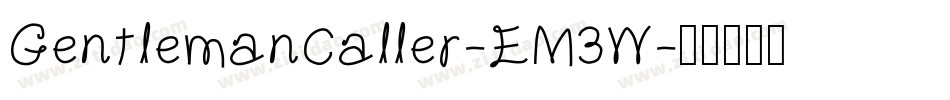 GentlemanCaller-EM3W字体转换