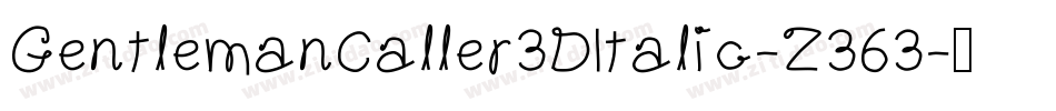 GentlemanCaller3DItalic-Z363字体转换