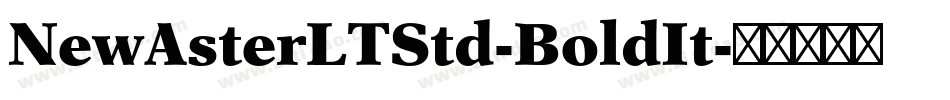 NewAsterLTStd-BoldIt字体转换