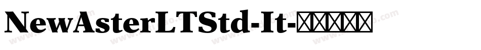 NewAsterLTStd-It字体转换