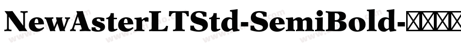 NewAsterLTStd-SemiBold字体转换