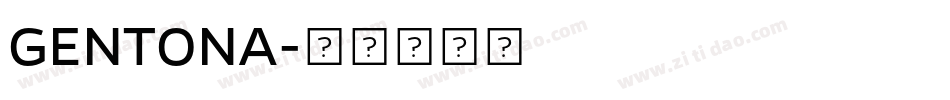 GENTONA字体转换