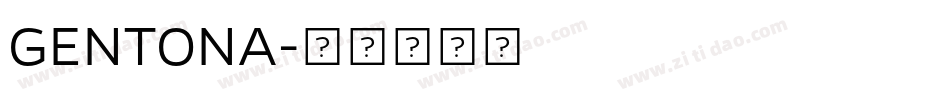 GENTONA字体转换