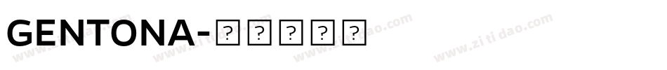 GENTONA字体转换